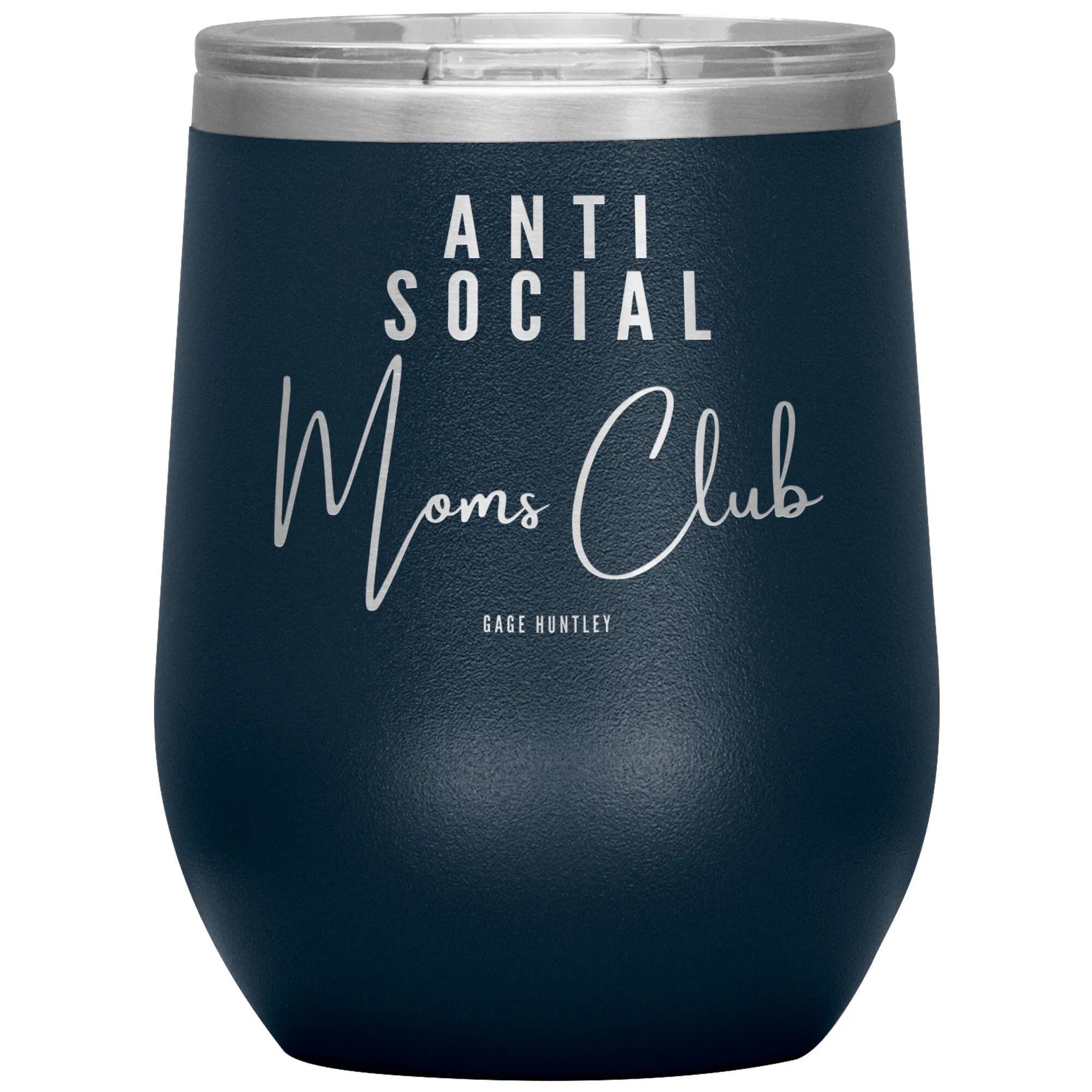 Anti Social Moms Club- Wine Tumbler