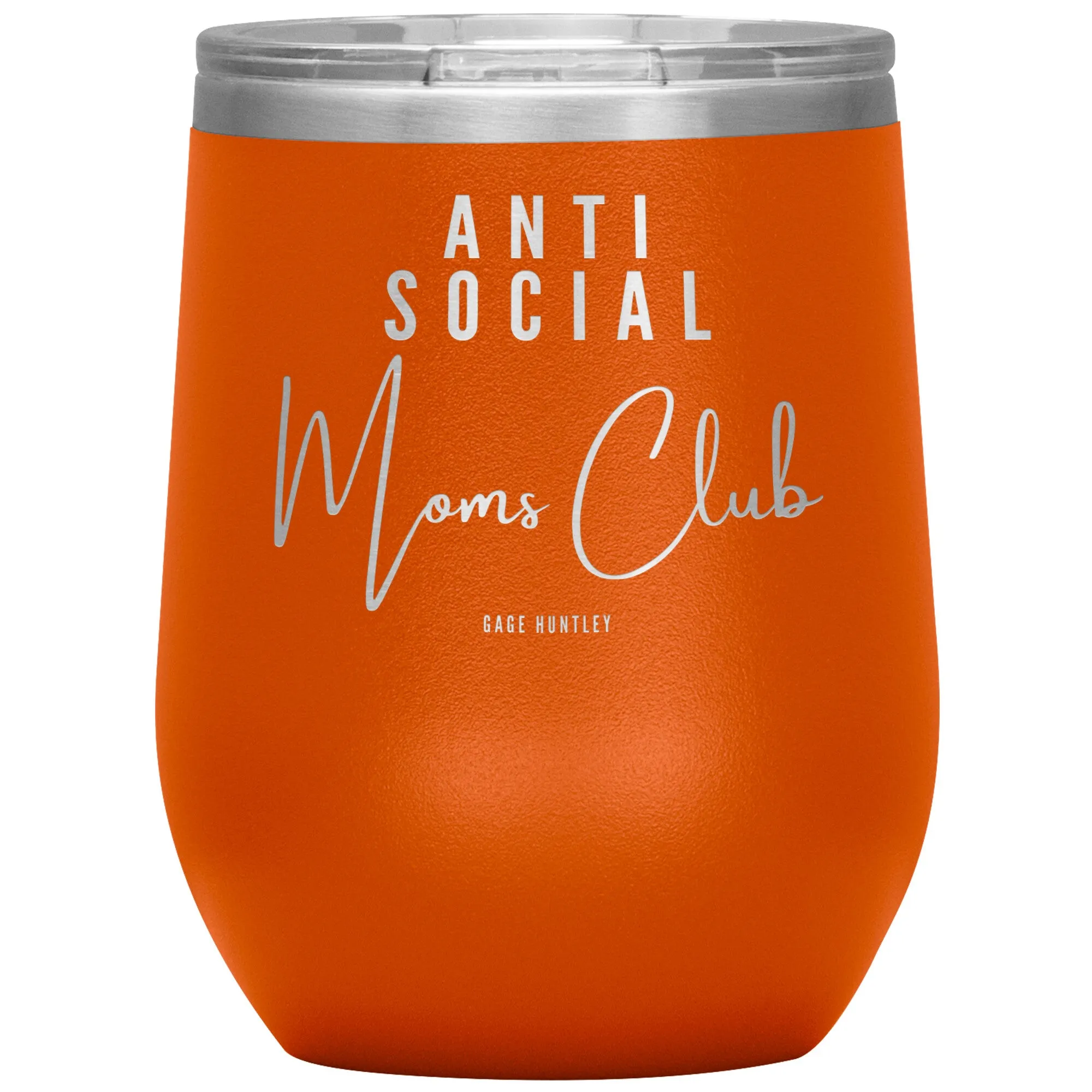 Anti Social Moms Club- Wine Tumbler