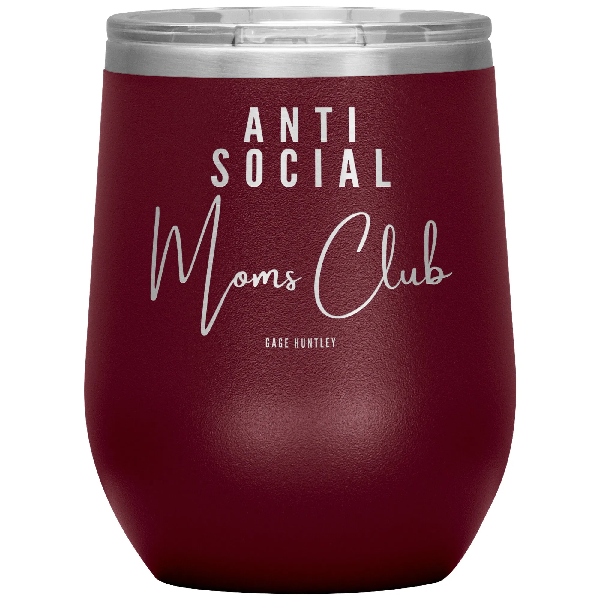 Anti Social Moms Club- Wine Tumbler