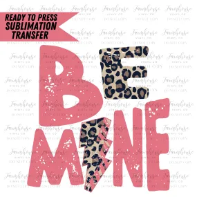 Be Mine Leopard Ready To Press Sublimation Transfer