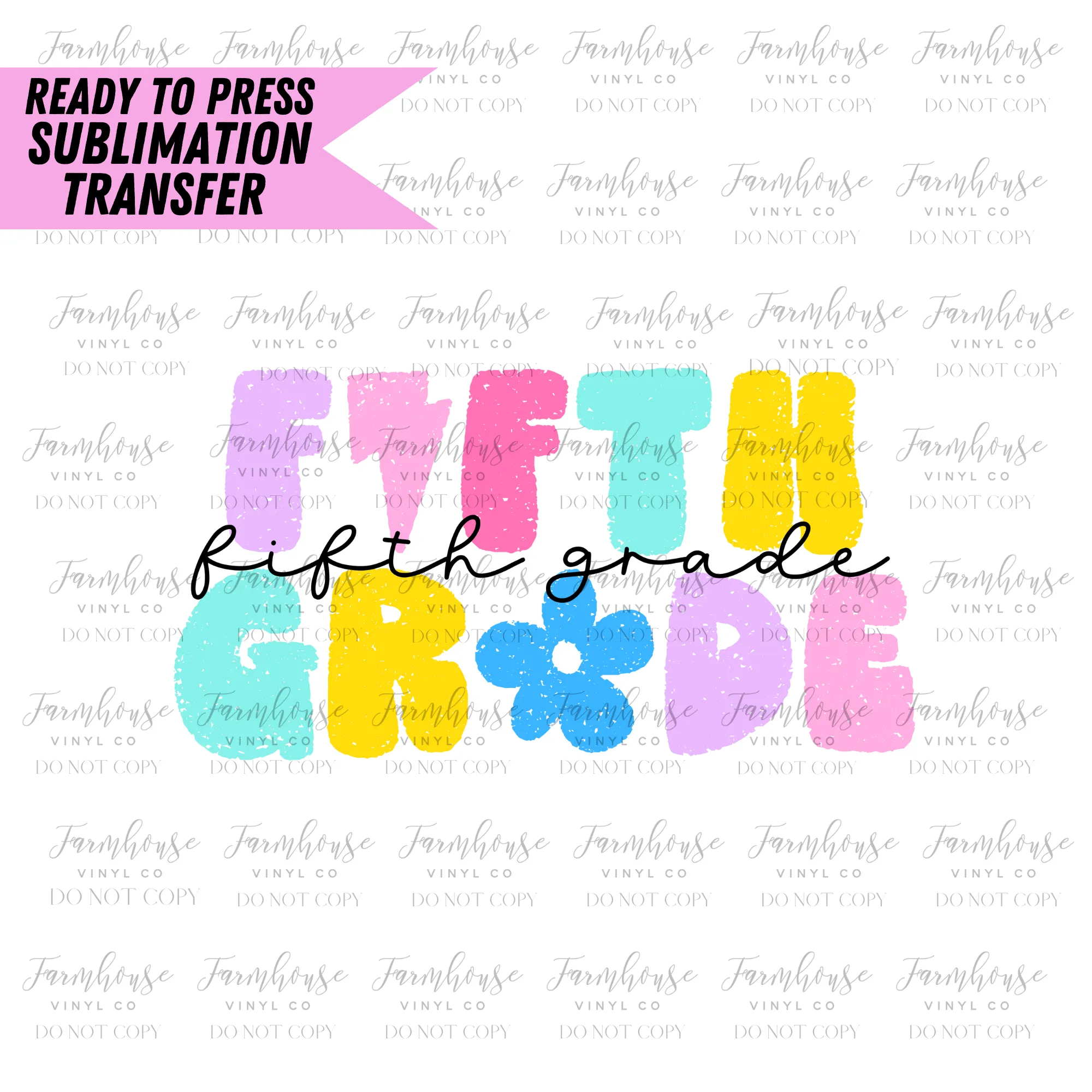 Bright Pastel Teacher And Grades Ready To Press Sublimation Transfer